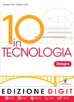 10 in tecnologia (2t) disegno+cd+processi prod.energia