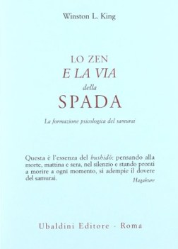 zen e la via della spada la formazione psicologica del samurai