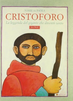 cristoforo la leggenda del gigante che divent santo