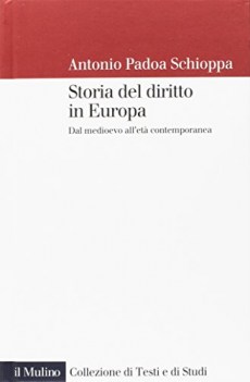 storia del diritto in europa dal medioevo all\'et contemporanea