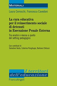 cura educativa per il reinserimento sociale dei detenuti in esecuzione penale es