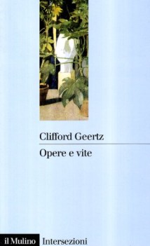 opere e vite l\'antropologo come autore
