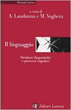 linguaggio strutture linguistiche e processi cognitivi