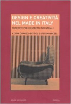 design e creativit nel made in italy proposte per i distretti industriali