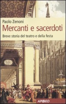 mercanti e sacerdoti