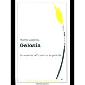 gelosia conoscerla affrontarla superarla