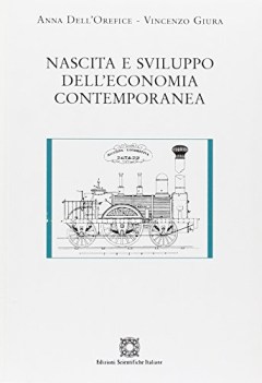 nascita e sviluppo delleconomia contemporanea