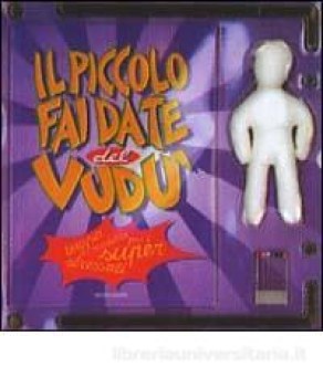 piccolo fai da te del vudu\' terapia di vendetta per i super stressati