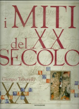 miti del XX secolo