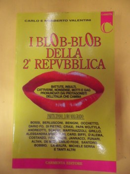 blob-blob della 2 repubblica. Battute insulti nonsense motti gag Italia