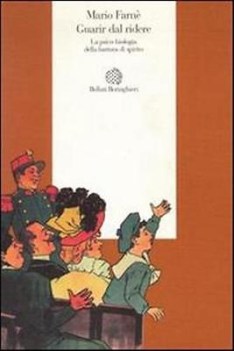 guarir dal ridere la prsico-biologia della battuta di spirito