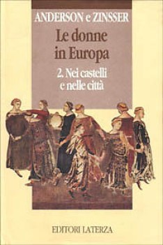 donne in europa 2 nei castelli e nelle citt