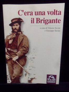 C\'era una volta il Brigante