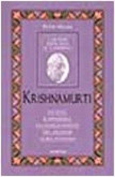 krishnamurti i grandi indicano il cammino