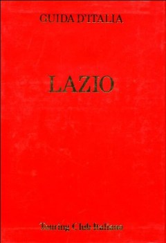 lazio guide rosse touring (no edicola)