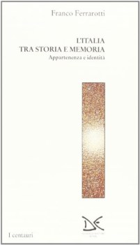 TALIA TRA STORIA E MEMORIA. APPARTENENZA E IDENTIT