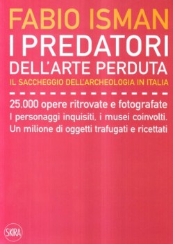 predatori dell\'arte perduta (I)