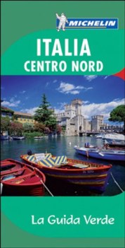 ITALIA centro nord  (Guida verde MICHELIN)