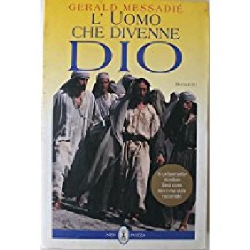 uomo che divenne dio