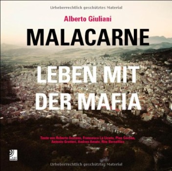 malacarne leben mit der mafia
