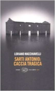 sarti antonio caccia tragica