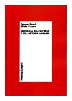 economia dell\'impresa e dell\'azienda agraria