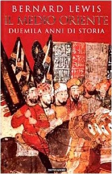 medio oriente. duemila anni di storia (fc)
