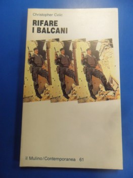 Rifare i Balcani.