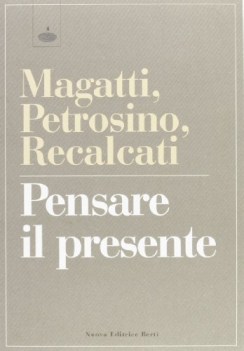 pensare il presente