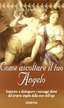come ascoltare il tuo angelo