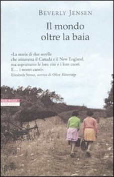 mondo oltre la baia