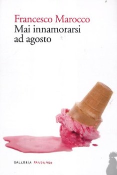 mai innamorarsi ad agosto