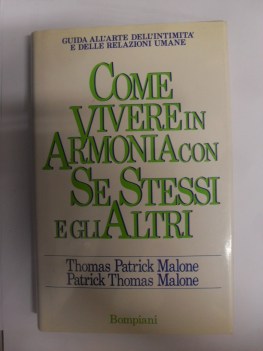 come vivere in armonia con se stessi e gli altri