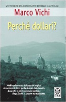 perch dollari?