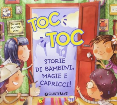 toc toc storie di bambini, magie e capricci