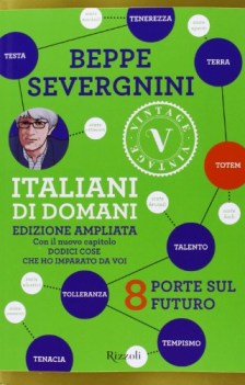 italiani di domani. 8 porte sul futuro
