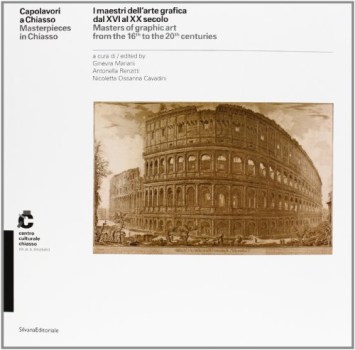 maestri dell\'arte grafica dal XVI al XX secolo