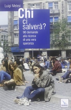 chi ci salver?
