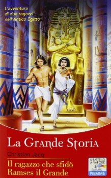ragazzo che sfid ramses il grande