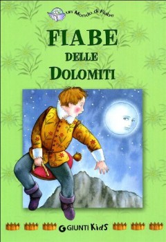 fiabe e leggende delle dolomiti