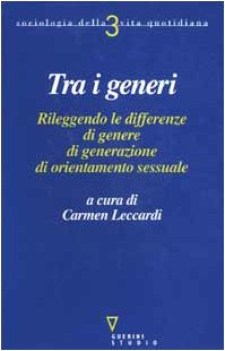 tra i generi. rileggendo differenze di genere di generazione di orient.sess.